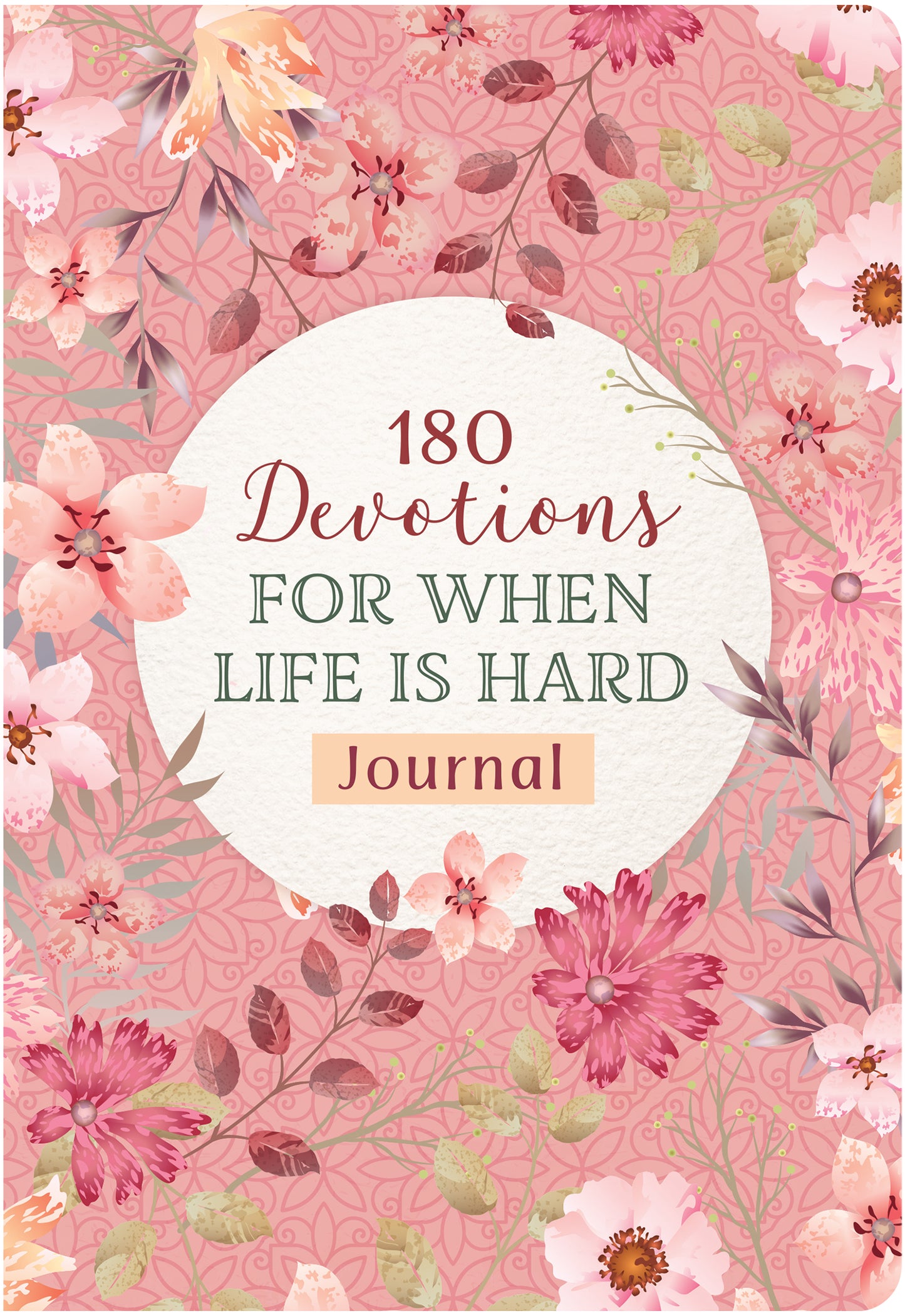 180 Devotions for When Life Is Hard - 2026 New Year Manifestation Journal